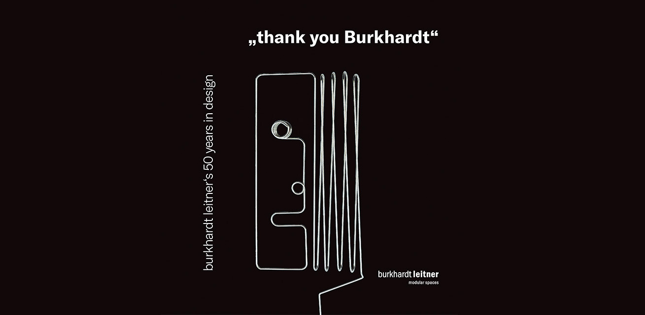 „THANK YOU BURKHARDT, Burkhardt Leitner’s 50 Years in Design“ at the Design Center Baden-Württemberg